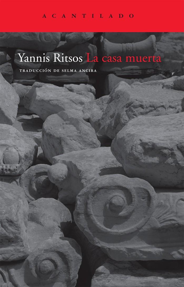 CASA MUERTA, LA | 9788492649075 | RITSOS, YANNIS | Llibreria L'Altell - Llibreria Online de Banyoles | Comprar llibres en català i castellà online - Llibreria de Girona