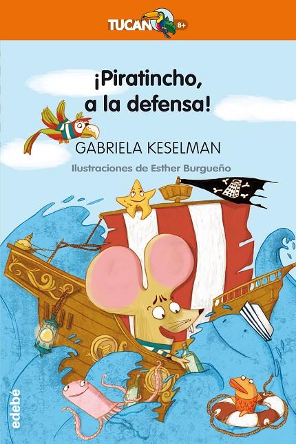 ¡PIRATINCHO, A LA DEFENSA! | 9788468331225 | KESELMAN, GABRIELA | Llibreria L'Altell - Llibreria Online de Banyoles | Comprar llibres en català i castellà online - Llibreria de Girona