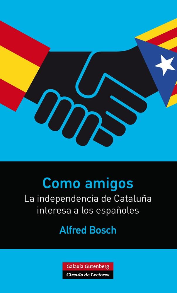 COMO AMIGOS | 9788416072286 | BOSCH, ALFRED | Llibreria L'Altell - Llibreria Online de Banyoles | Comprar llibres en català i castellà online - Llibreria de Girona