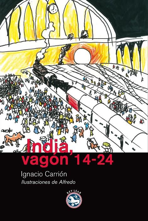INDIA VAGON 14-24 | 9788492403042 | CARRIÓN HERNÁNDEZ, IGNACIO | Llibreria L'Altell - Llibreria Online de Banyoles | Comprar llibres en català i castellà online - Llibreria de Girona