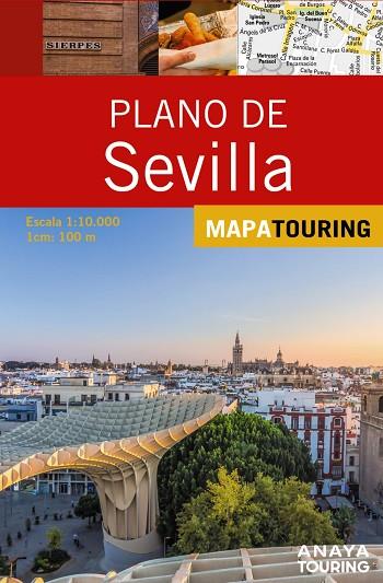 PLANO DE SEVILLA 1:10.000 | 9788491585596 | ANAYA TOURING | Llibreria L'Altell - Llibreria Online de Banyoles | Comprar llibres en català i castellà online - Llibreria de Girona