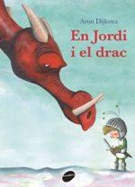 EN JORDI I EL DRAC | 9788416844753 | DIJKSTRA, ARON | Llibreria L'Altell - Llibreria Online de Banyoles | Comprar llibres en català i castellà online - Llibreria de Girona