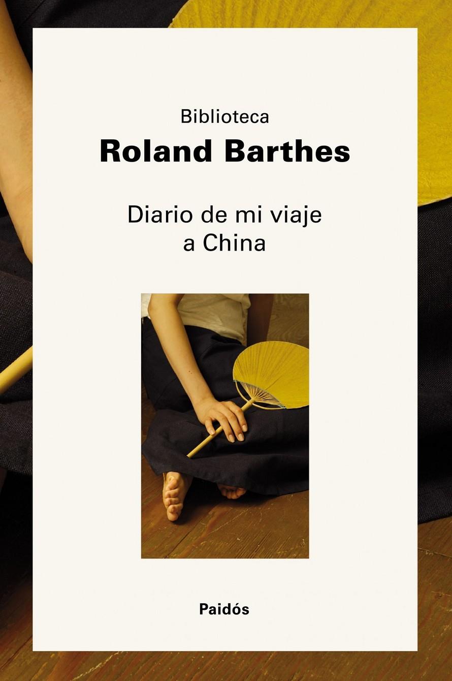 DIARIO DE MI VIAJE A CHINA | 9788449323638 | BARTHES,ROLAND | Llibreria Online de Banyoles | Comprar llibres en català i castellà online