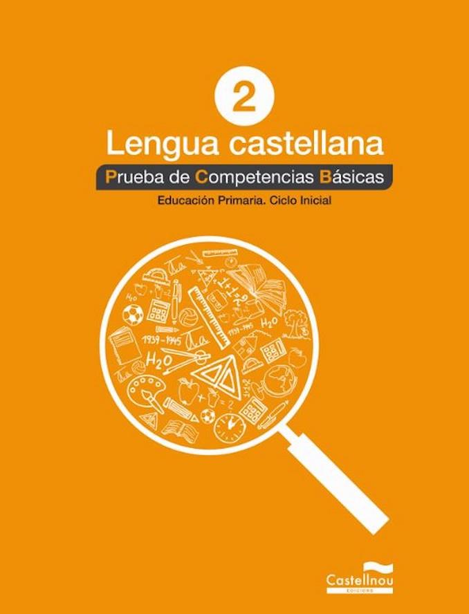 LENGUA CASTELLANA 2º. PRUEBA DE COMPETENCIAS BÁSICAS | 9788498049541 | VARIOS AUTORES | Llibreria Online de Banyoles | Comprar llibres en català i castellà online