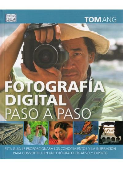 FOTOGRAFIA DIGITAL PASO A PASO | 9788428215749 | ANG, T. | Llibreria Online de Banyoles | Comprar llibres en català i castellà online