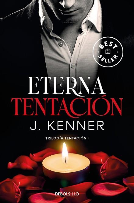 ETERNA TENTACIÓN (TRILOGÍA TENTACIÓN 1) | 9788466370479 | KENNER, J. | Llibreria L'Altell - Llibreria Online de Banyoles | Comprar llibres en català i castellà online - Llibreria de Girona