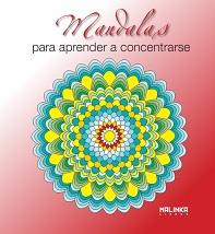 MANDALAS PARA APRENDER A CONCENTRARSE | 9788415322047 | * | Llibreria Online de Banyoles | Comprar llibres en català i castellà online