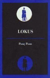 LOKUS | 9788416416875 | PONS, PONÇ | Llibreria Online de Banyoles | Comprar llibres en català i castellà online