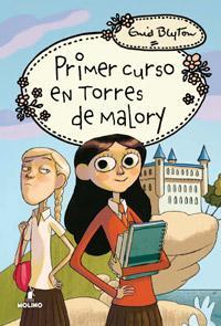 PRIMER CURSO EN TORRES DE MALORY | 9788427201880 | BLYTON, ENID | Llibreria Online de Banyoles | Comprar llibres en català i castellà online