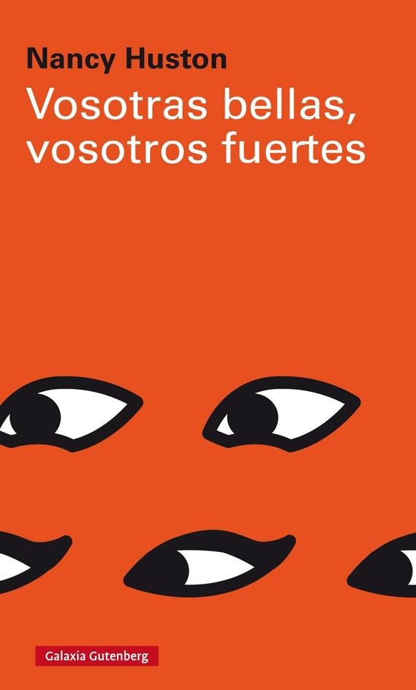 VOSOTRAS BELLAS, VOSOTROS FUERTES | 9788417088996 | HUSTON, NANCY | Llibreria L'Altell - Llibreria Online de Banyoles | Comprar llibres en català i castellà online - Llibreria de Girona