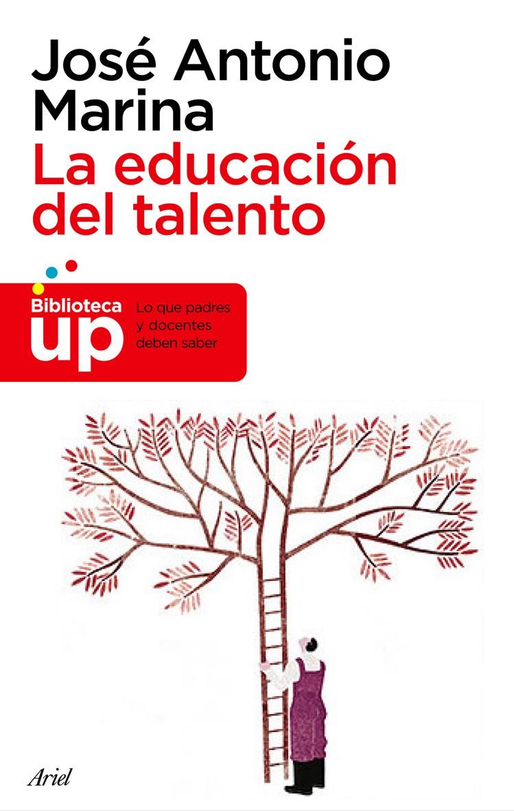 EDUCACIÓN DEL TALENTO, LA | 9788434469334 | MARINA,JOSÉ ANTONIO | Llibreria Online de Banyoles | Comprar llibres en català i castellà online