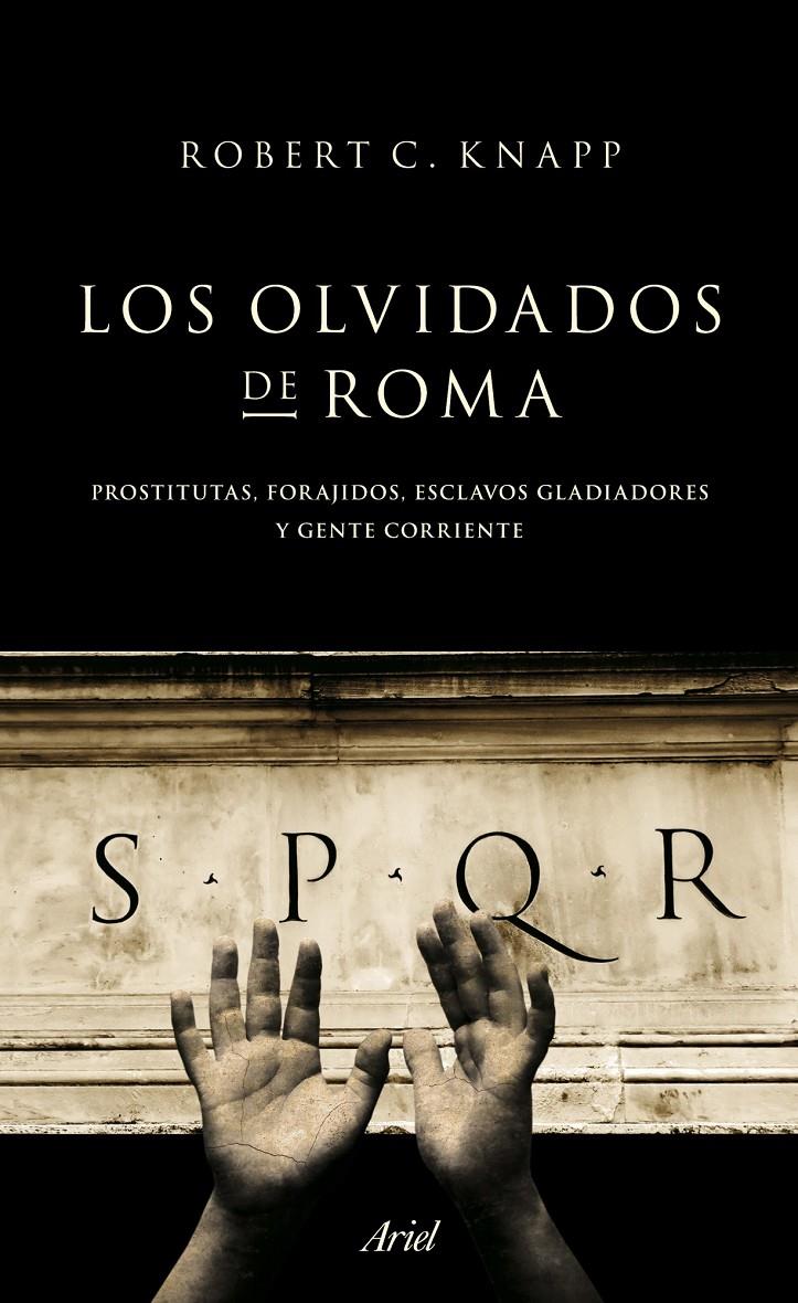 OLVIDADOS DE ROMA, LOS | 9788434413955 | KNAPP, ROBERT C. | Llibreria Online de Banyoles | Comprar llibres en català i castellà online