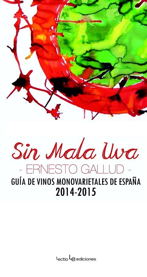 SIN MALA UVA | 9788416012381 | GALLUD, ERNESTO | Llibreria L'Altell - Llibreria Online de Banyoles | Comprar llibres en català i castellà online - Llibreria de Girona