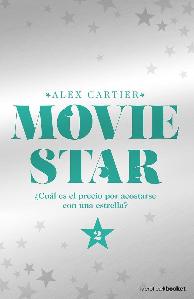 MOVIE STAR 2 | 9788408175018 | CARTIER, ALEX | Llibreria Online de Banyoles | Comprar llibres en català i castellà online