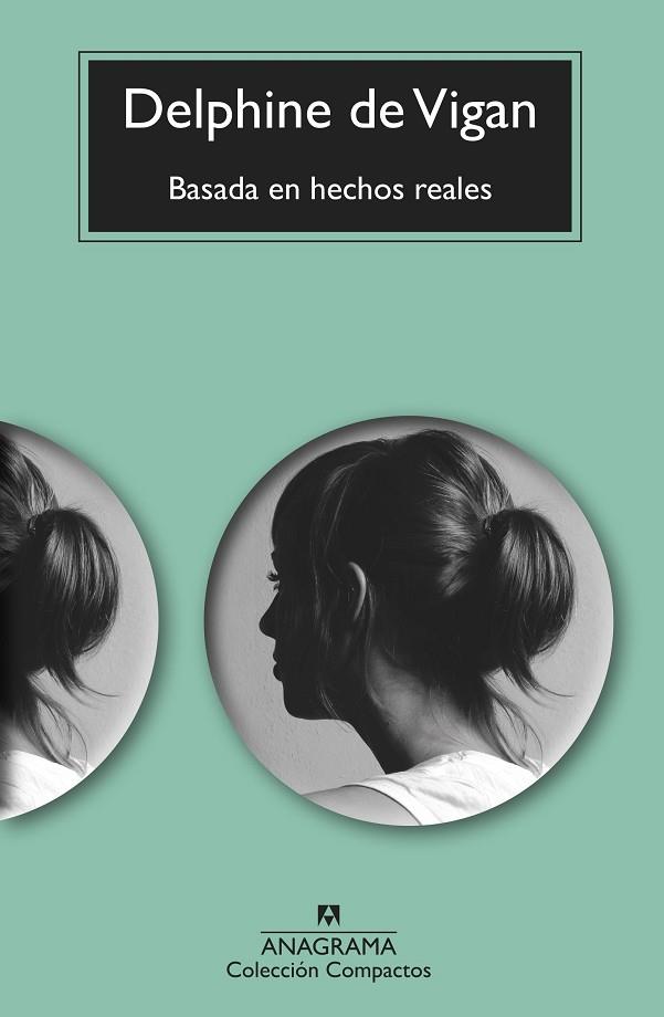 BASADA EN HECHOS REALES | 9788433999610 | VIGAN, DELPHINE DE | Llibreria L'Altell - Llibreria Online de Banyoles | Comprar llibres en català i castellà online - Llibreria de Girona