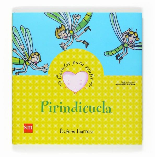 PIRINDICUELA | 9788467526417 | IBARROLA , BEGOÑA | Llibreria Online de Banyoles | Comprar llibres en català i castellà online