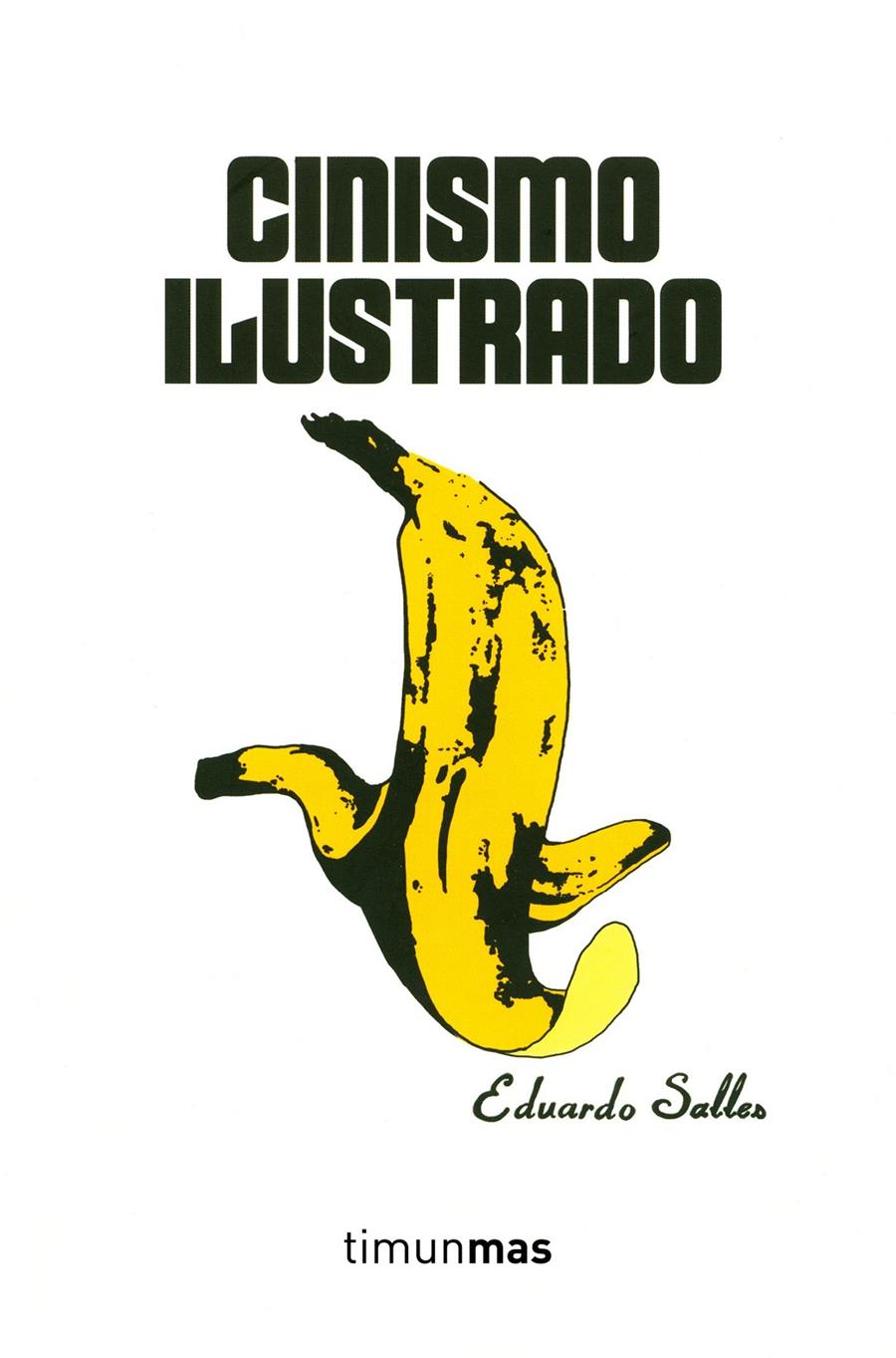 CINISMO ILUSTRADO | 9788445002544 | SALLE EDUARDO  | Llibreria Online de Banyoles | Comprar llibres en català i castellà online