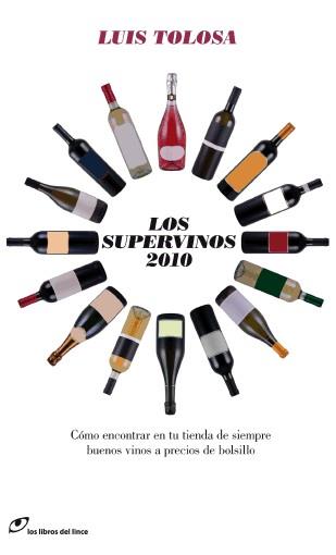 SUPERVINOS 2010, LOS | 9788493703875 | TOLOSA, LUIS | Llibreria Online de Banyoles | Comprar llibres en català i castellà online