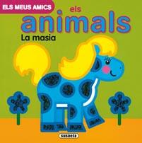 MEUS AMICS ANIMALS. LA MASIA | 9788467700107 | BUSQUETS, JORDI | Llibreria L'Altell - Llibreria Online de Banyoles | Comprar llibres en català i castellà online - Llibreria de Girona