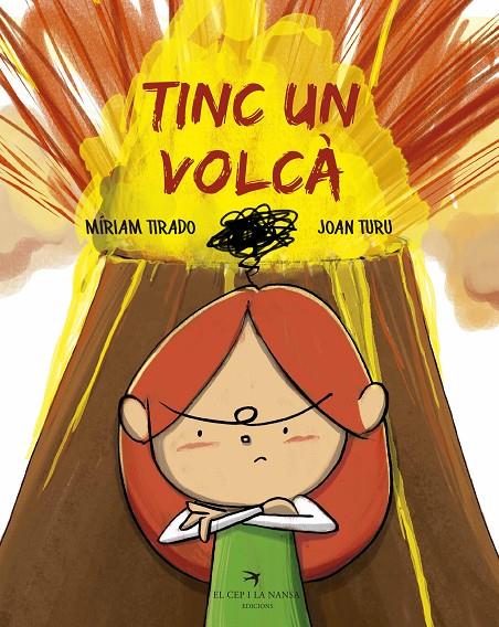 TINC UN VOLCÀ | 9788417000752 | TIRADO TORRAS, MÍRIAM/TURU SÁNCHEZ, JOAN | Llibreria L'Altell - Llibreria Online de Banyoles | Comprar llibres en català i castellà online - Llibreria de Girona