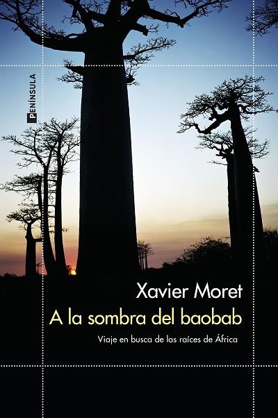 A LA SOMBRA DEL BAOBAB | 9788499429229 | MORET, XAVIER | Llibreria L'Altell - Llibreria Online de Banyoles | Comprar llibres en català i castellà online - Llibreria de Girona