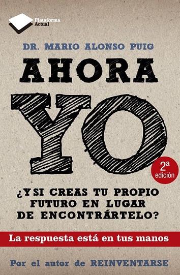 AHORA YO | 9788415115786 |  ALONSO PUIG, MARIO | Llibreria L'Altell - Llibreria Online de Banyoles | Comprar llibres en català i castellà online - Llibreria de Girona