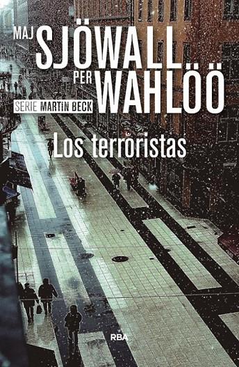 LOS TERRORISTAS | 9788490567043 | SJOWALL , MAJ/WAHLOO , PER | Llibreria L'Altell - Llibreria Online de Banyoles | Comprar llibres en català i castellà online - Llibreria de Girona