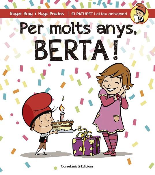PER MOLTS ANYS, BERTA! | 9788490344552 | ROIG CÉSAR, ROGER | Llibreria Online de Banyoles | Comprar llibres en català i castellà online