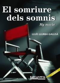 EL SOMRIURE DELS SOMNIS | 9788448926809 | LLURBA GALLISÀ, LLUÍS | Llibreria Online de Banyoles | Comprar llibres en català i castellà online