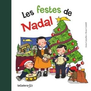 FESTES DE NADAL LES | 9788424645649 | CANYELLES, ANNA | Llibreria L'Altell - Llibreria Online de Banyoles | Comprar llibres en català i castellà online - Llibreria de Girona