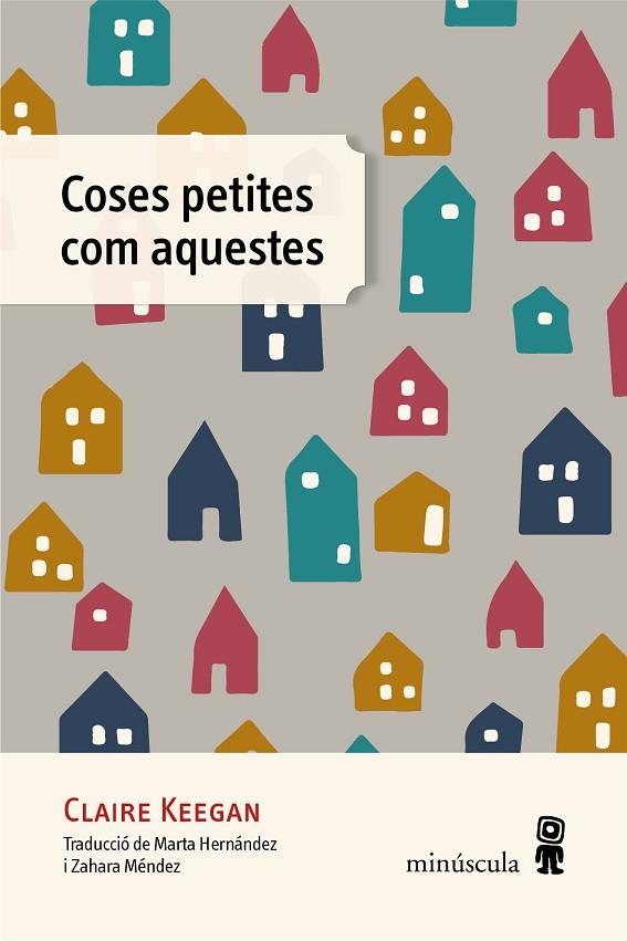 COSES PETITES COM AQUESTES | 9788412385885 | KEEGAN, CLAIRE | Llibreria L'Altell - Llibreria Online de Banyoles | Comprar llibres en català i castellà online - Llibreria de Girona