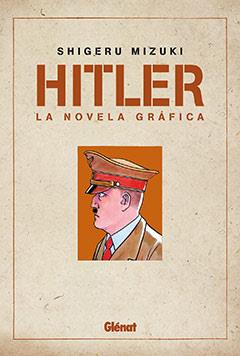 HITLER,LA NOVELA GRAFICA | 9788483579565 | MIZUKI SHIGERU | Llibreria Online de Banyoles | Comprar llibres en català i castellà online