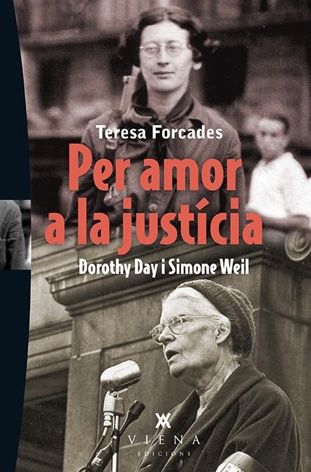 PER AMOR A LA JUSTÍCIA | 9788483308387 | FORCADES I VILA, TERESA | Llibreria Online de Banyoles | Comprar llibres en català i castellà online