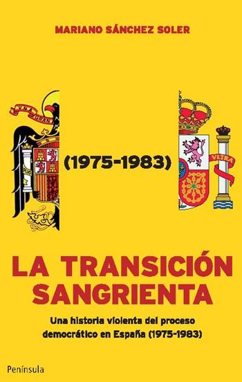 TRANSICIÓN SANGRIENTA, LA | 9788499420011 | SÁNCHEZ SOLER, MARIANO | Llibreria Online de Banyoles | Comprar llibres en català i castellà online