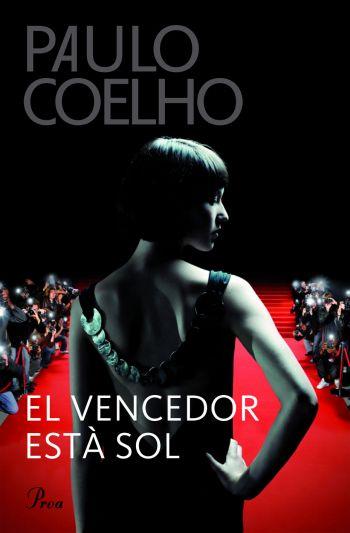 VENCEDOR ESTA SOL, EL | 9788484376163 | COELHO, PAULO | Llibreria Online de Banyoles | Comprar llibres en català i castellà online