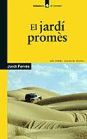 EL JARD¡ PROMSS | 9788424631444 | FERRÉS JORDI | Llibreria Online de Banyoles | Comprar llibres en català i castellà online