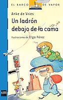 UN LADRON DEBAJO DE LA CAMA | 9788434837799 | DE VRIES, ANKE | Llibreria L'Altell - Llibreria Online de Banyoles | Comprar llibres en català i castellà online - Llibreria de Girona