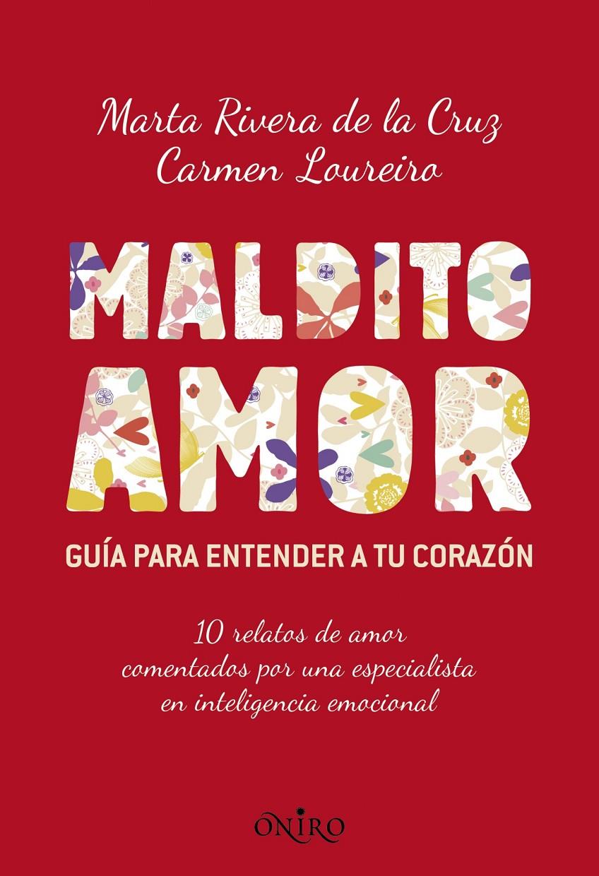 MALDITO AMOR | 9788497546256 | MARTA RIVERA DE LA CRUZ | Llibreria Online de Banyoles | Comprar llibres en català i castellà online