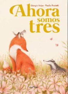 AHORA SOMOS TRES | 9788482895710 | GIORGIO VOLPE | Llibreria Online de Banyoles | Comprar llibres en català i castellà online