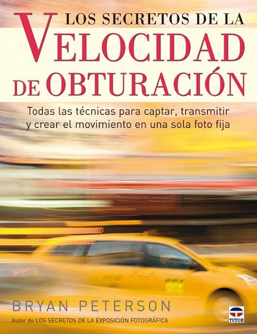 SECRETOS DE LA VELOCIDAD DE OBTURACION | 9788479027285 | PETERSON, BRYAN | Llibreria Online de Banyoles | Comprar llibres en català i castellà online