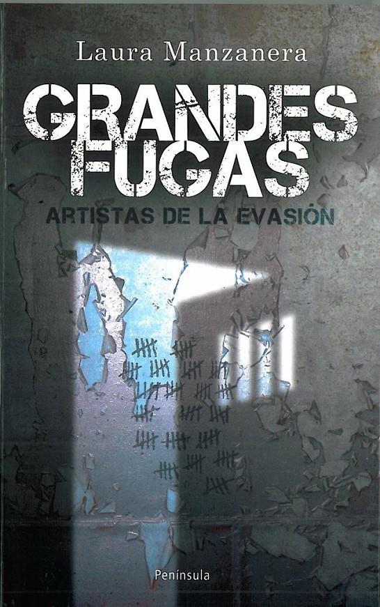 GRANDES FUGAS | 9788483078679 | MANZANERA LAURA | Llibreria Online de Banyoles | Comprar llibres en català i castellà online
