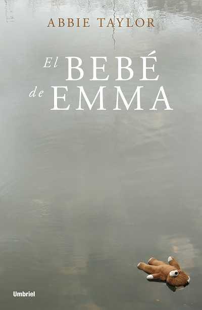 BEBE DE EMMA, EL | 9788489367951 | TAYLOR,ABBIE | Llibreria Online de Banyoles | Comprar llibres en català i castellà online