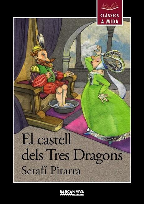 CASTELL DELS TRES DRAGONS, EL | 9788448933005 | PITARRA, SERAFÍ | Llibreria Online de Banyoles | Comprar llibres en català i castellà online