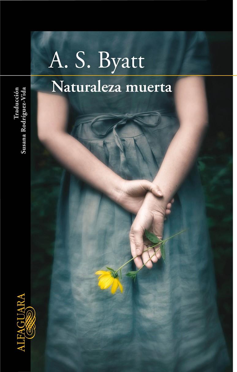 NATURALEZA MUERTA | 9788420405537 | BYATT , A.S | Llibreria L'Altell - Llibreria Online de Banyoles | Comprar llibres en català i castellà online - Llibreria de Girona
