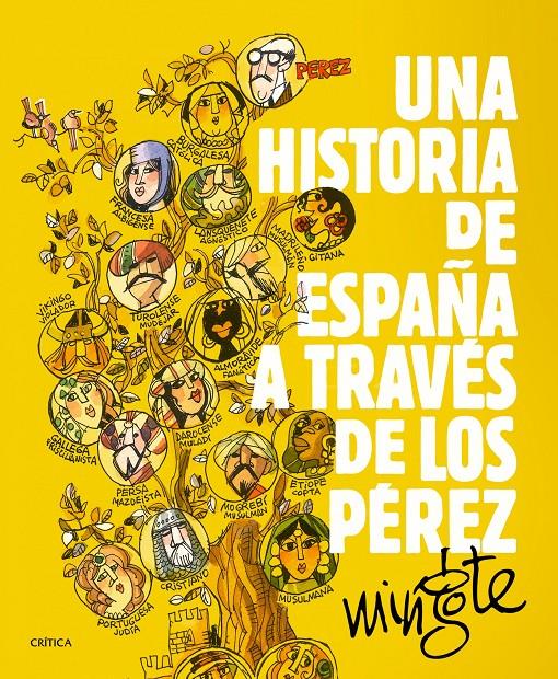 UNA HISTORIA DE ESPAÑA A TRAVÉS DE LOS PÉREZ | 9788498927153 | MINGOTE, ANTONIO  | Llibreria Online de Banyoles | Comprar llibres en català i castellà online