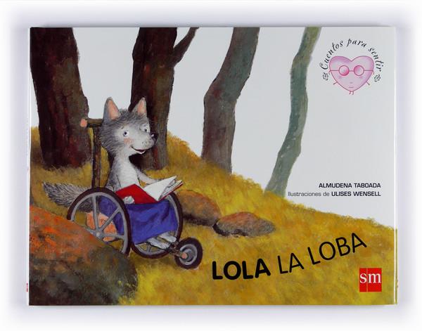 LOLA LA LOBA | 9788467514100 | TABOADA, ALMUDENA | Llibreria Online de Banyoles | Comprar llibres en català i castellà online