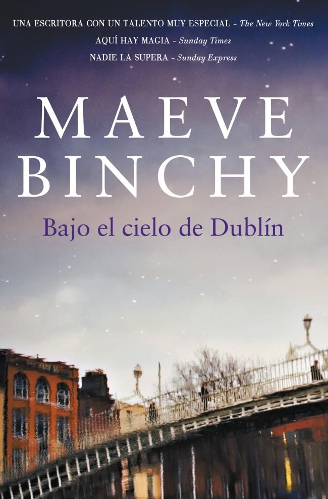 BAJO EL CIELO DE DUBLIN | 9788401339813 | BINCHY, MAEVE | Llibreria Online de Banyoles | Comprar llibres en català i castellà online