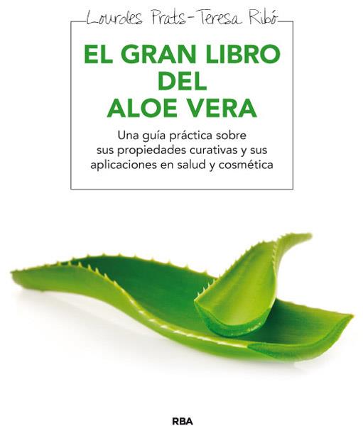 GRAN LIBRO DEL ALOE VERA, EL | 9788415541646 | PRAT FERRER, LOURDES | Llibreria Online de Banyoles | Comprar llibres en català i castellà online
