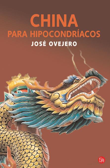 CHINA PARA HIPOCONDRIACOS FG | 9788466322102 | OVEJERO, JOSÉ | Llibreria L'Altell - Llibreria Online de Banyoles | Comprar llibres en català i castellà online - Llibreria de Girona