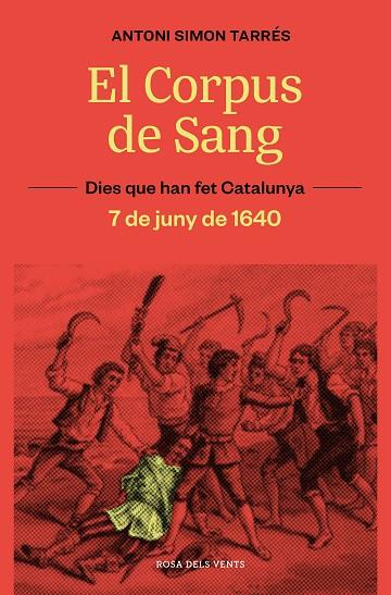 CORPUS DE SANG, EL | 9788419259929 | SIMÓN, ANTONI | Llibreria Online de Banyoles | Comprar llibres en català i castellà online